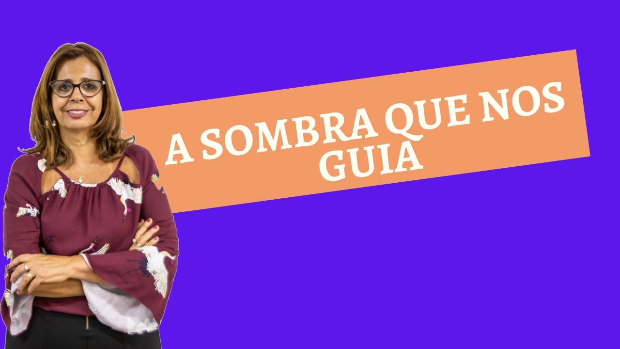 A Sombra que nos guia