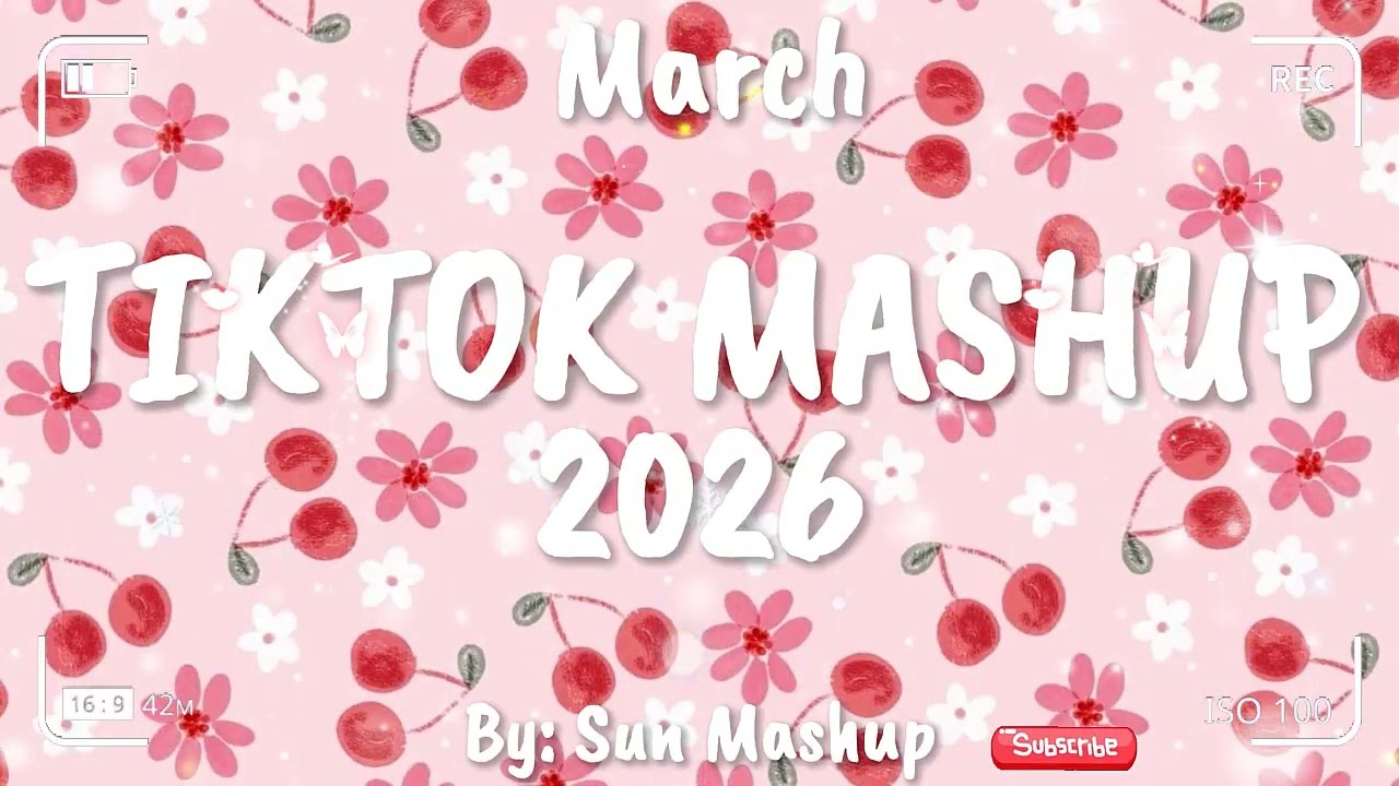 Tiktok Mashup March 💖2026💖 (Not Clean)