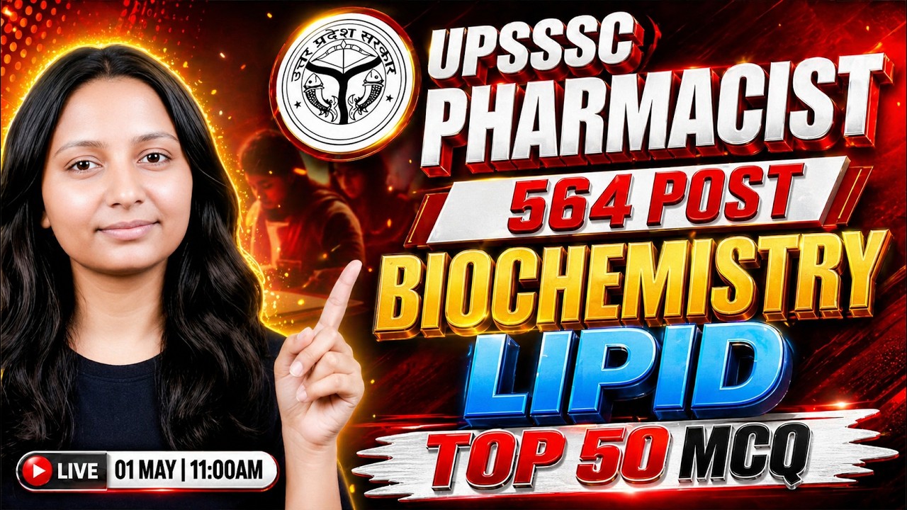UPSSSC Pharmacist 2026 💊 | Biochemistry : Lipid | Top 30 MCQ | Pharmacist Practice Class