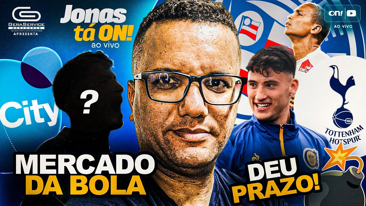 🔴 AO VIVO: BAHIA JÁ TEM PLANO B!  MERCADO DA BOLA HOJE! Jonas TÁ ON!