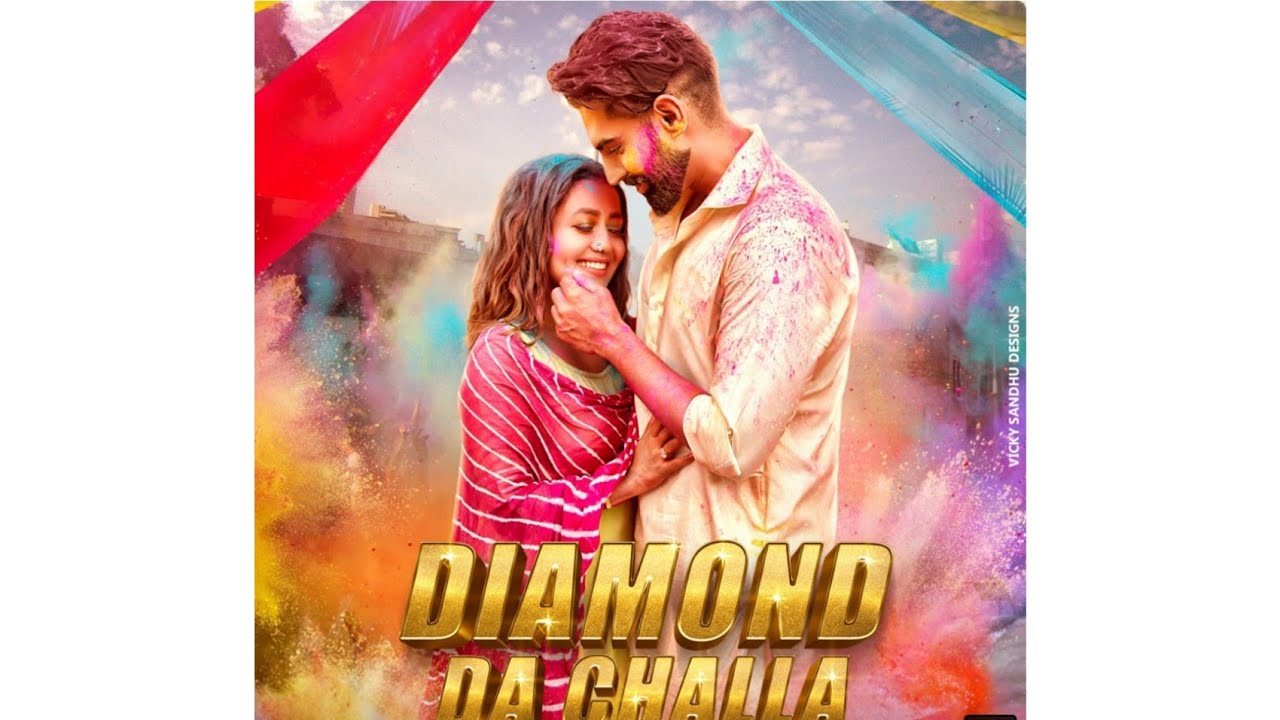 Diamond Da Challa --  Parmish Verma & Neha kakkar #DigitalUsa
