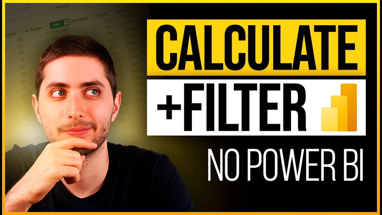 Aprenda CALCULATE + FILTER no Power BI