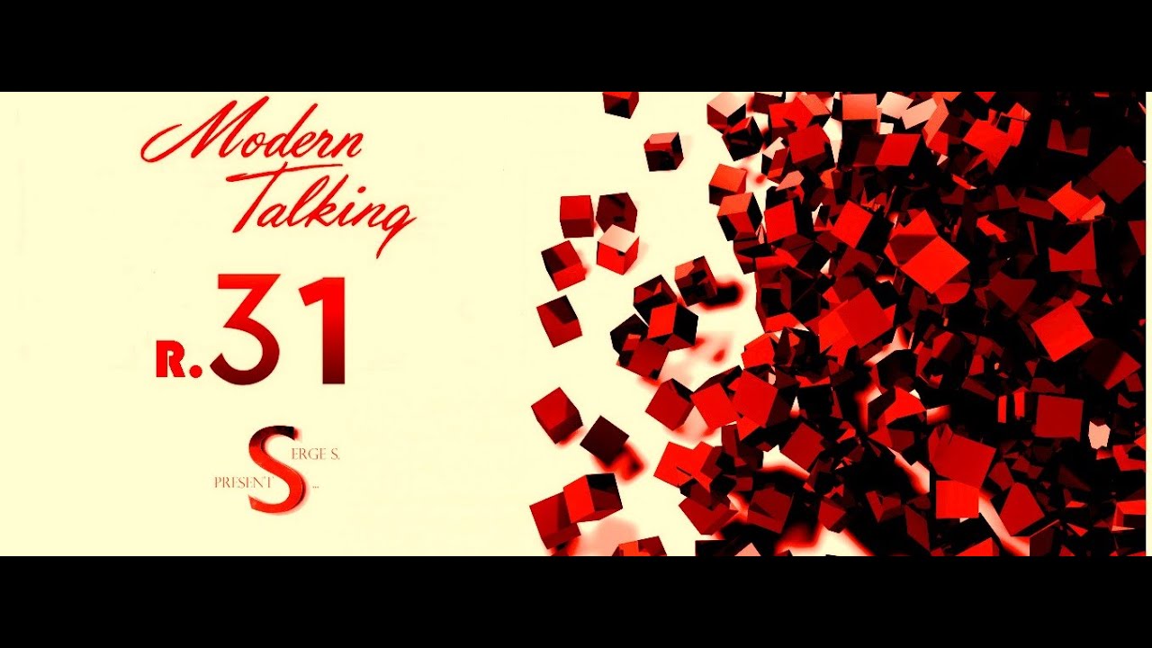Modern Talking - Remixes 31(Serge S Mix)