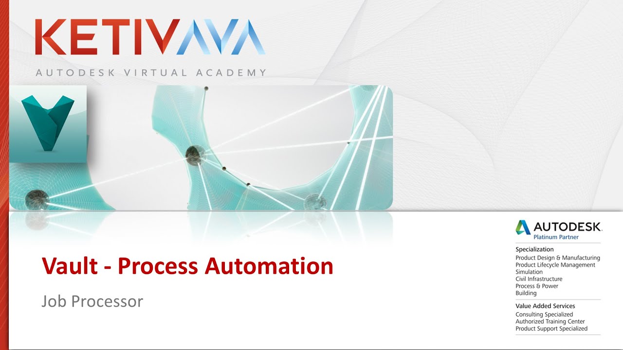 AVA: Vault Process Automation Highlights