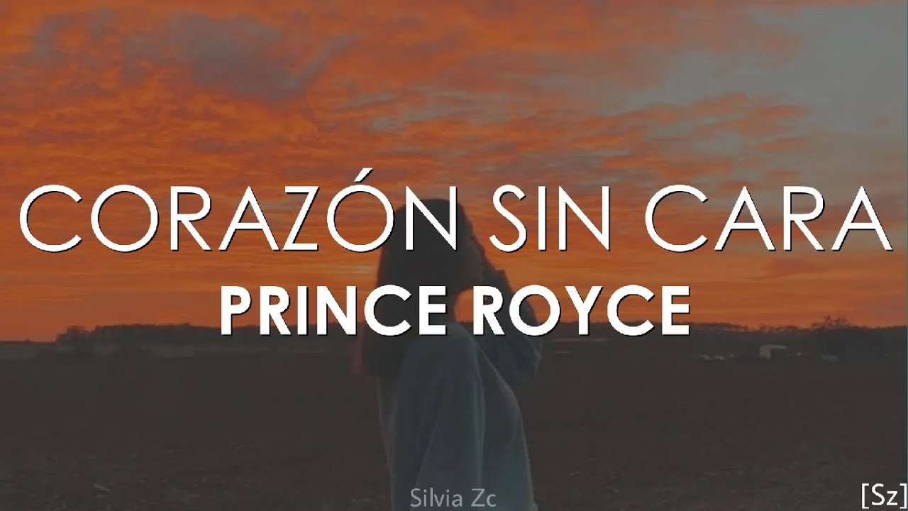 Prince Royce - Coraz&oacute;n Sin Cara (Letra)