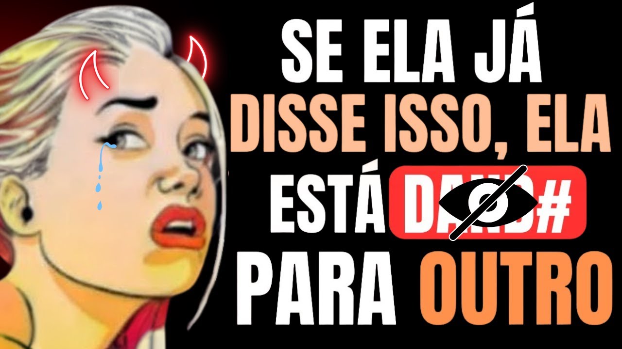3 Frases Que Revelam Sinais De Traição No Seu Relacionamento (E Você Nunca Percebeu)