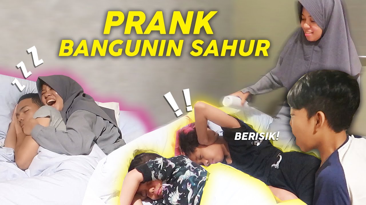 PRANK BANGUNIN SAHUR ADEK! **sebelum banjir** :(((