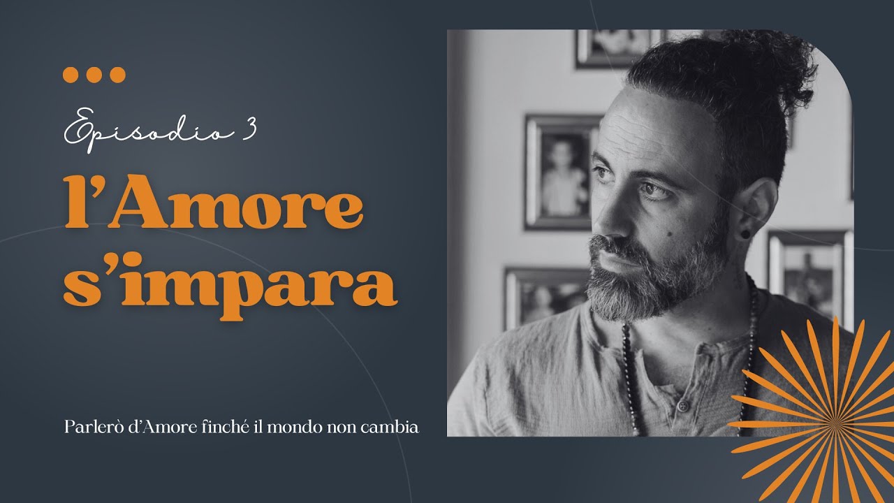 Episodio 03 - l'Amore s'impara