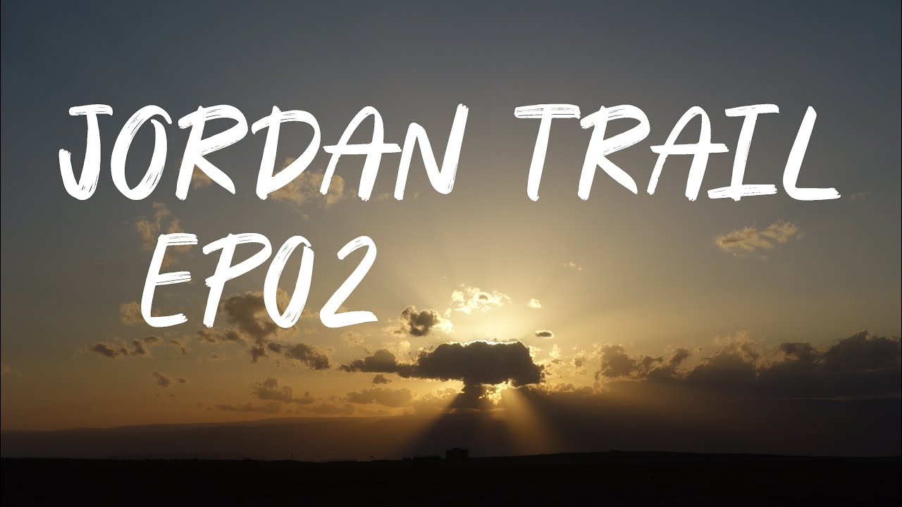 Jordan Trail EP02 || Góra Nebo, Morze Martwe i zabójcze kaniony