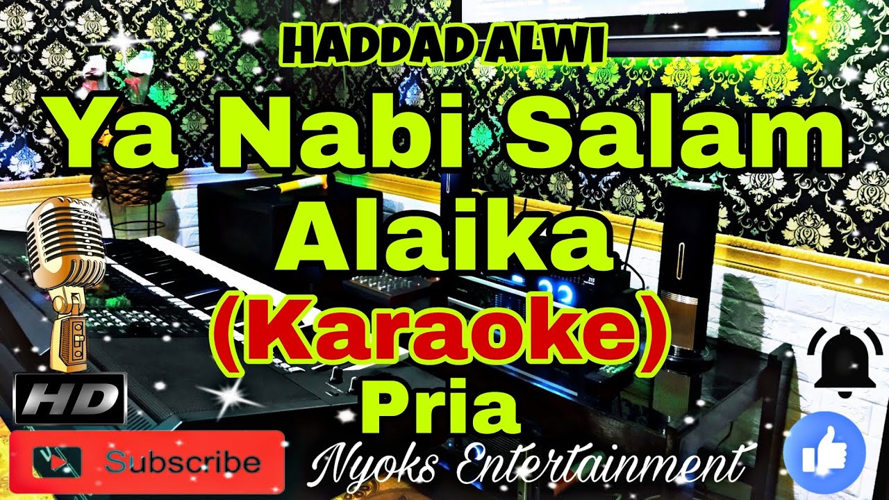 YA NABI SALAM ALAIKA - Haddad Alwi (Karaoke) Religi || Nada Pria || C minor