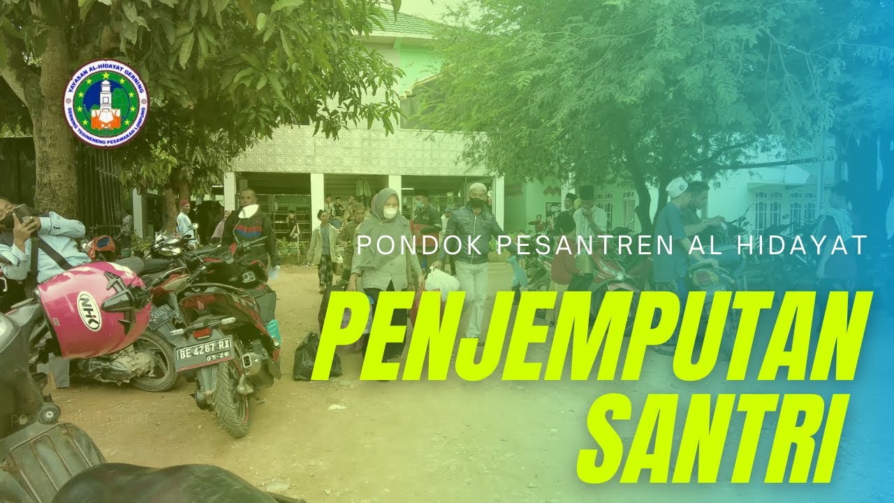 penjemputan santri putra putri ponpes al-hidayat gerning