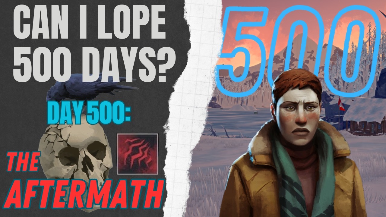 Can I Lope 500 Days - Day 500: Cougar Aftermath (Streamed) #thelongdarkgame #survivalgame
