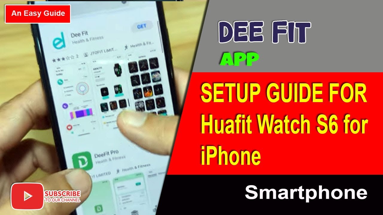 How to Connect Huafit Watch S6 Smartwatch to iPhone with Dee Fit App