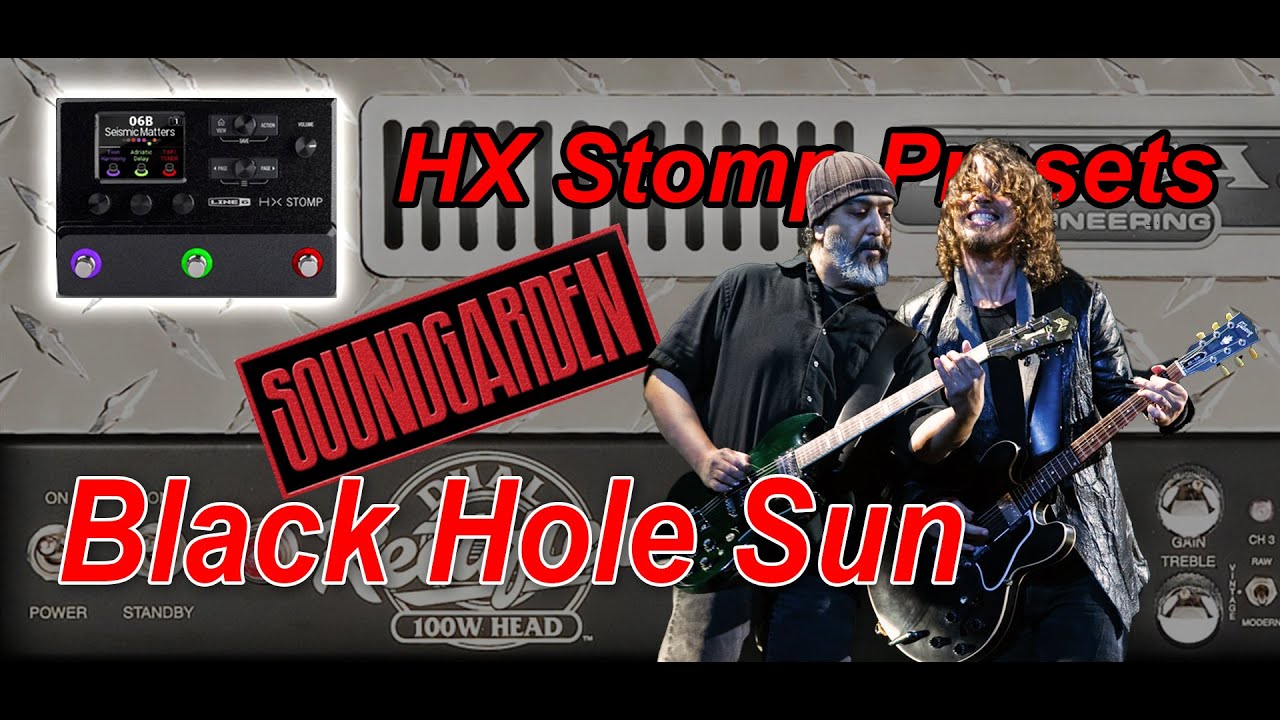 Soundgarden-Black Hole Sun (Cover)-Played on Line6 HX somp