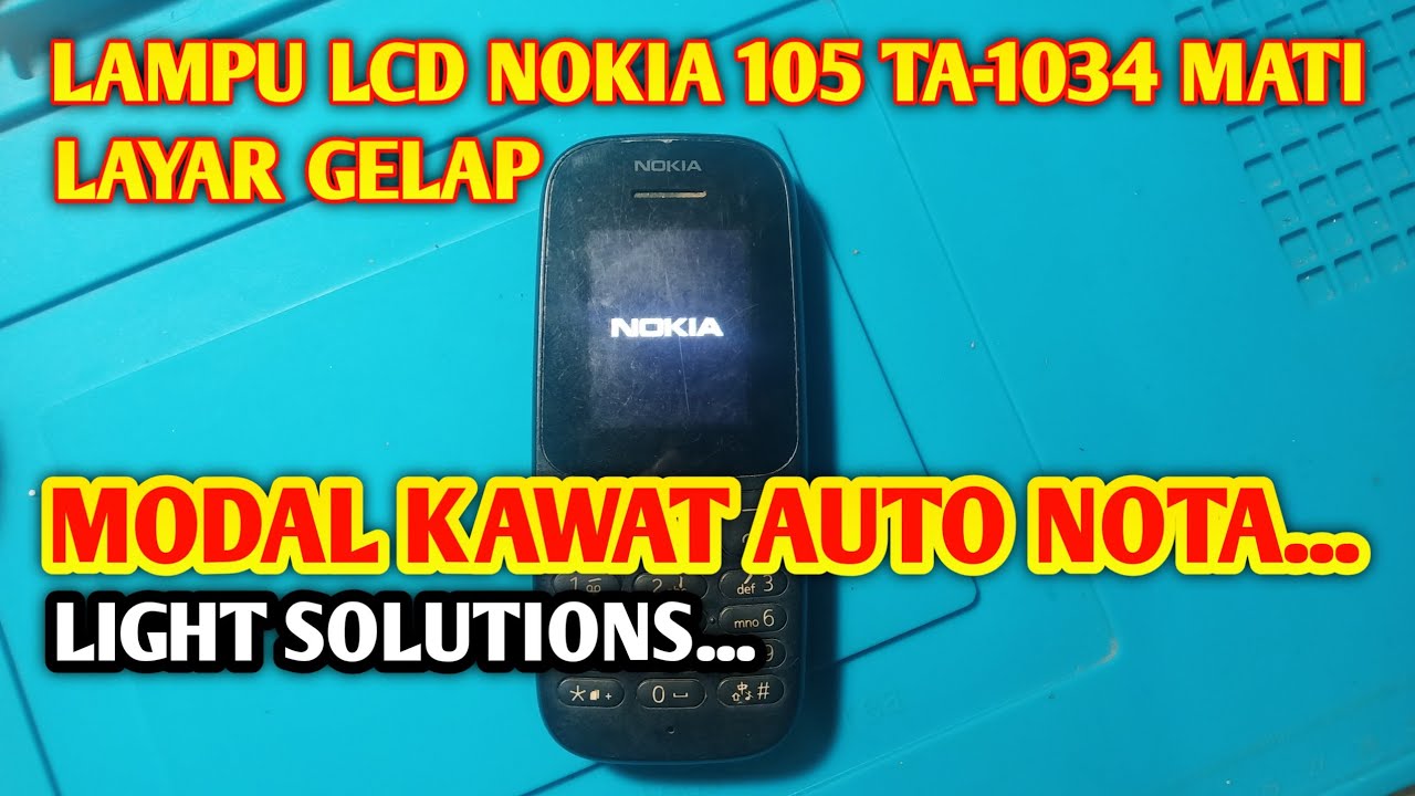 NOKIA 105 TA-1034 LAYAR GELAP || LAMPU LCD MATI || LIGHT SOLUTION || TRIK JUMPER