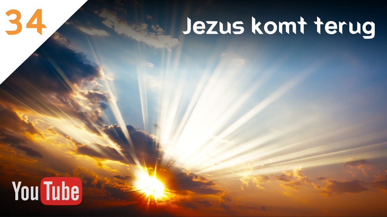 ZIE, IK KOM SPOEDIG (34) - Openbaring 19:11-21 - Jezus komt terug