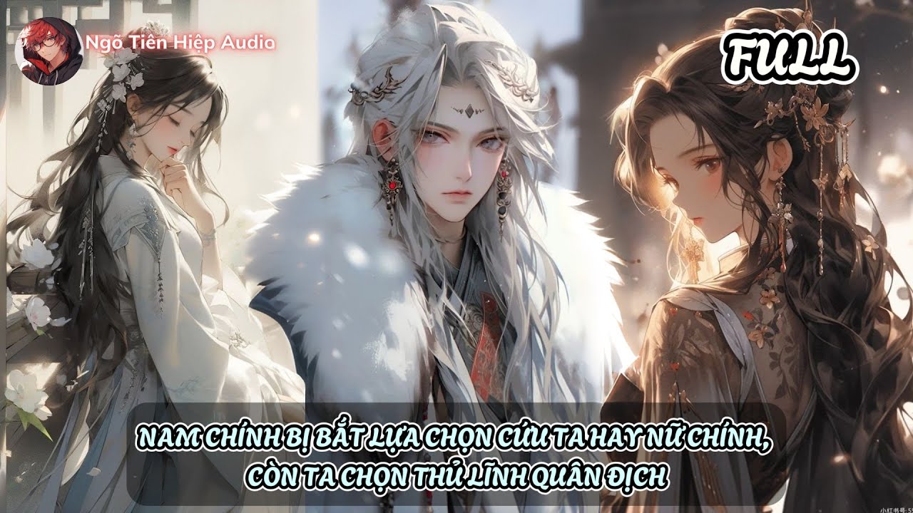 NAM CHÍNH BỊ BẮT LỰA CHỌN CỨU TA HAY NỮ CHÍNH, CÒN TA CHỌN THỦ LĨNH QUÂN ĐỊCH | REVIEW