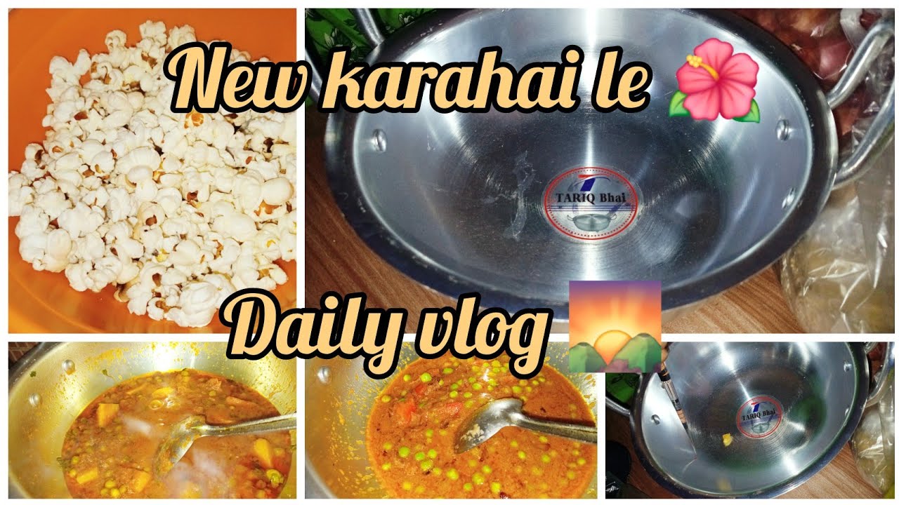 Ghr Me Mene Le New karahi or Aloo Matar ki Sabzi banyi💁‍♀️Daily vlog 🌄 
