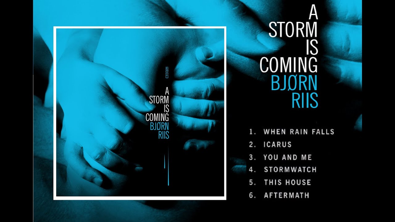 Bj&oslash;rn Riis - A Storm Is Coming