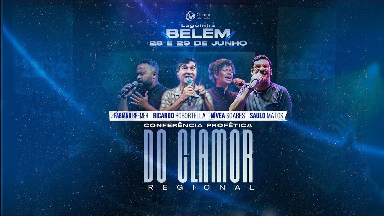 RICARDO ROBORTELLA, FABIANO BREMER E SAULO MATTOS | CLAMOR PELAS NAÇÕES - DIA 2 | LAGOINHA BELÉM