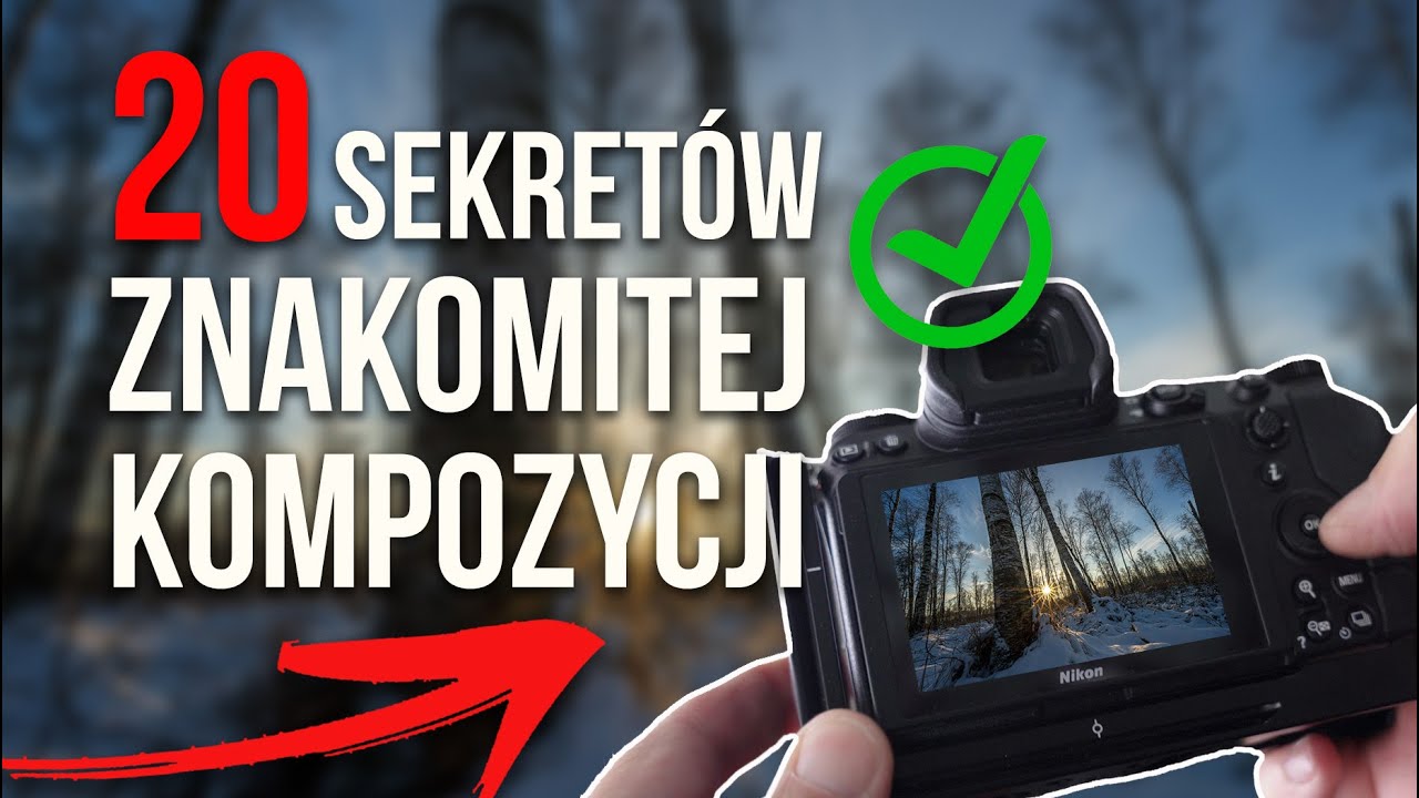 Kompozycja w fotografii jak kadrować by zdjęcia były efektowne