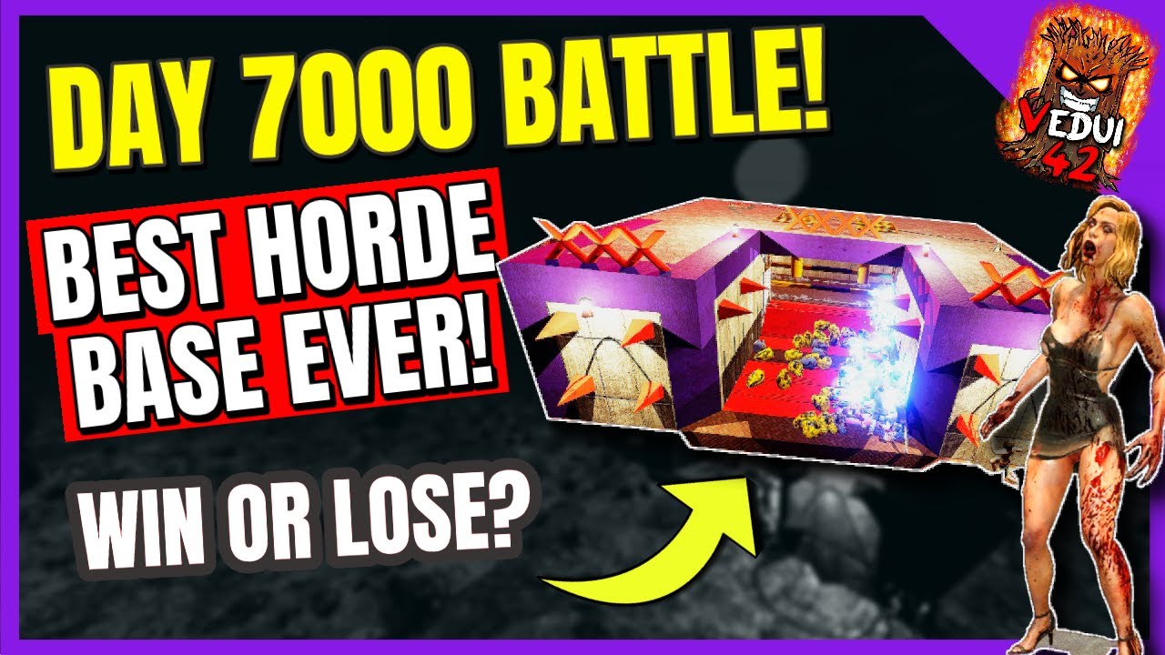 D7000 INSANE GS 250k 64 Blood Moon Horde VS Best Horde Base Ever! 7 Days To Die  @Vedui42