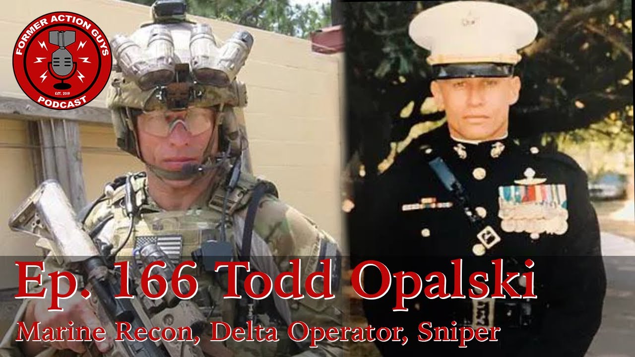 Ep. 166 | Todd Opalski | Marine Recon to Delta Force Operator