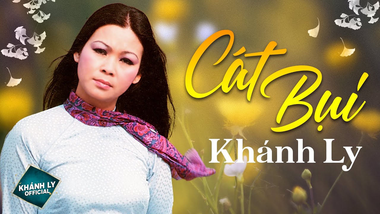 CÁT BỤI (ST: Trịnh Công Sơn) - KHÁNH LY | MV OFFICIAL
