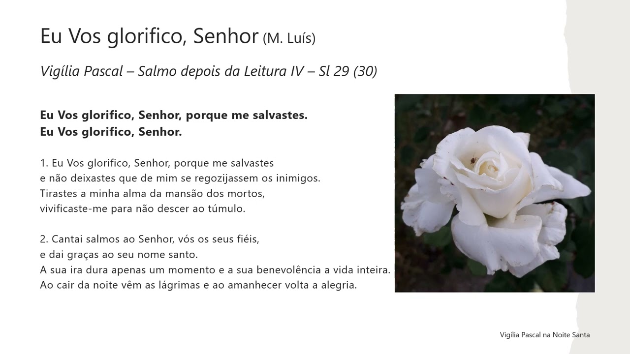 Salmo Eu Vos glorifico, Senhor (Vigília Pascal)