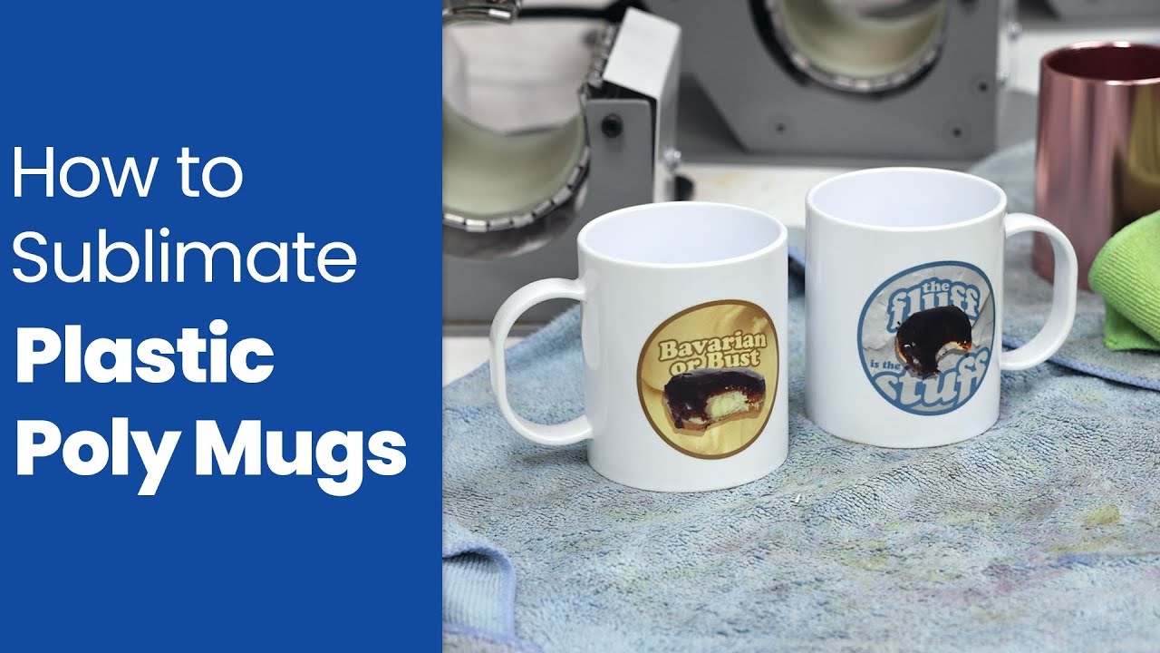 How to Sublimate Plastic Poly Mugs