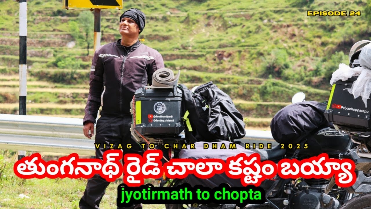 NEXT LEVEL ADVENTURE | EPISODE 24 |  JYOTHIRMATH TO CHOPTA  | VIZAG TO CHARDHAM RIDE 2025