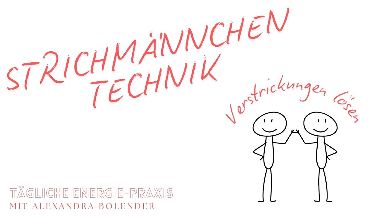 Strichmännchen Technik - schnelle Lösung aus Verstrickungen und Abhängigkeiten