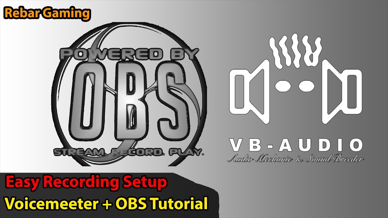 Tutorials | Voicemeteer + OBS | Rebar Gaming