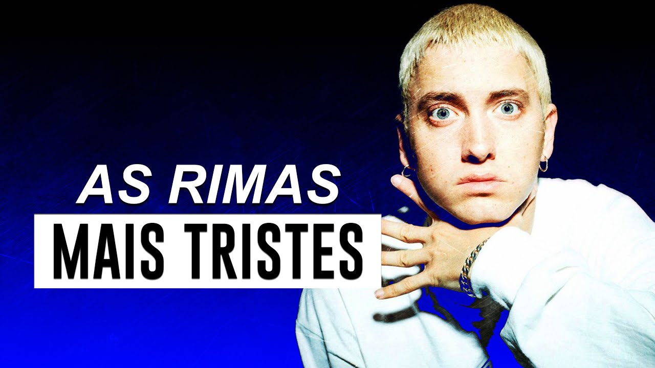 EMINEM: TOP 5 RIMAS MAIS TRISTES