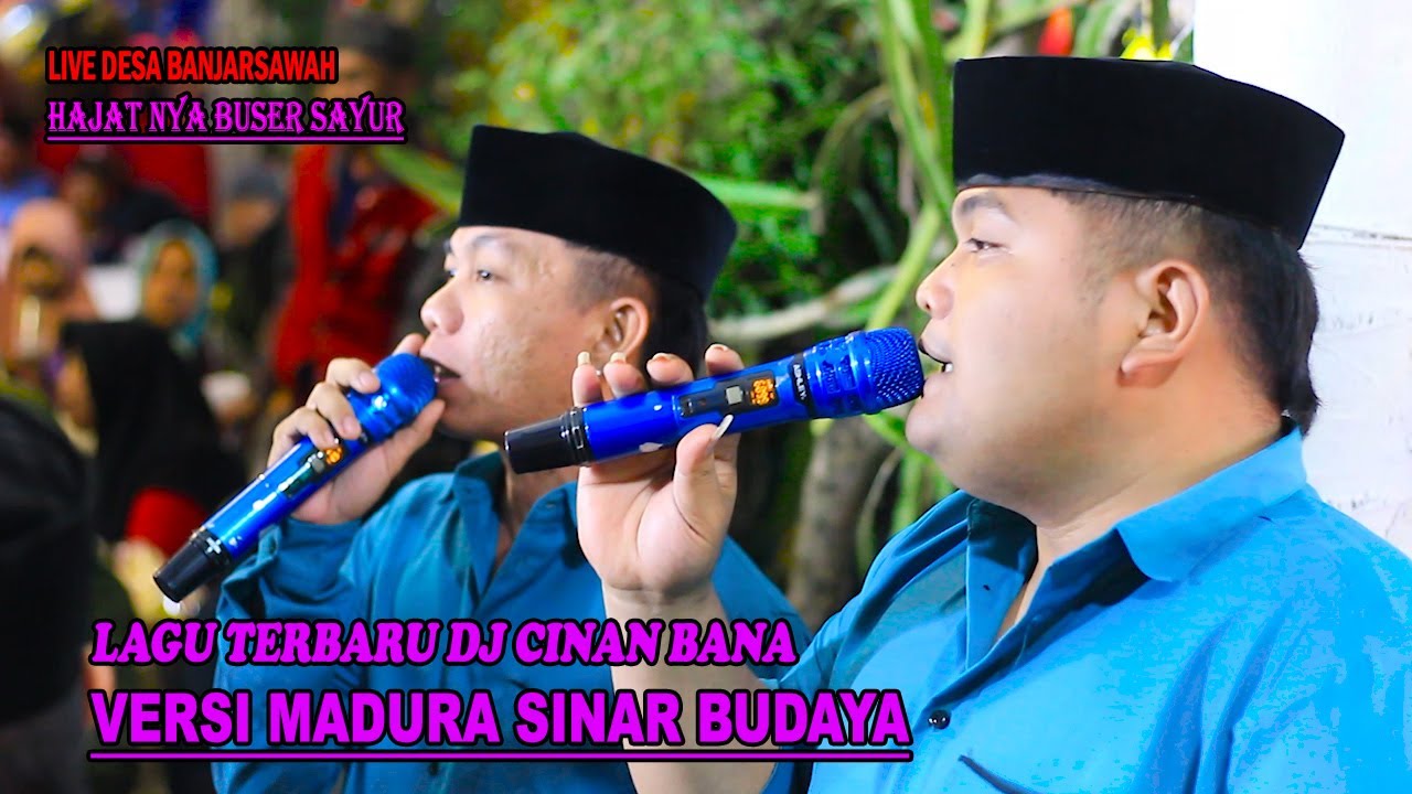 LAGU TERBARU DJ CINAN BANA YANG LAGI VIRAL DI TIK-TOK SINAR BUDAYA 2024