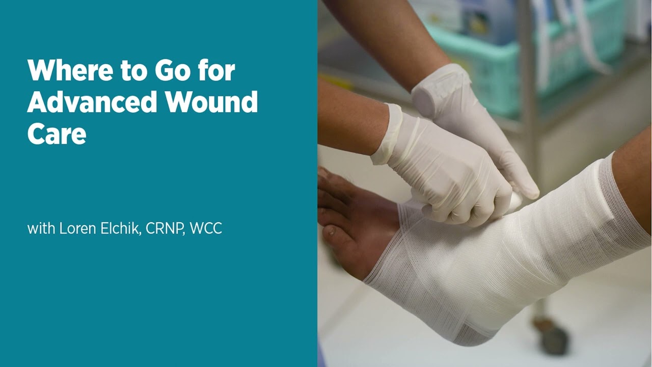 Where to Go for Advanced Wound Care