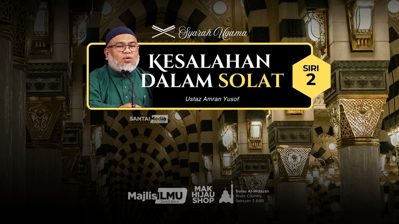 Siri 2 : Kesalahan  dalam Solat - Ustaz Amran Yusof#fypyoutube #malaysia #indonesia #kesalahansolat