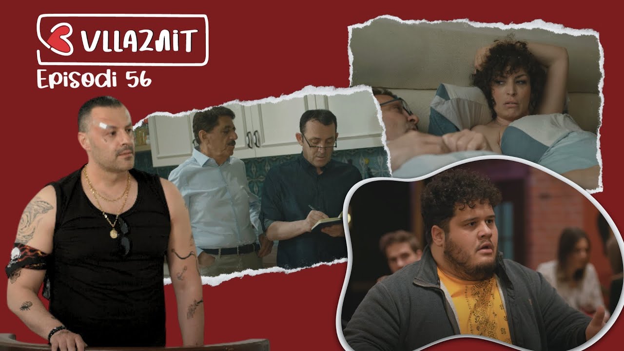 Tre Vllaznit - Episodi 56 - ATV / Sezoni 2 NEW