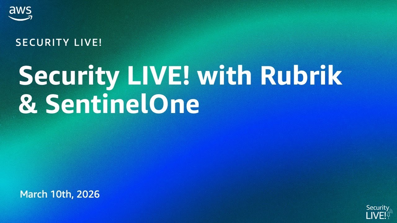 Security LIVE! with Rubrik & SentinelOne