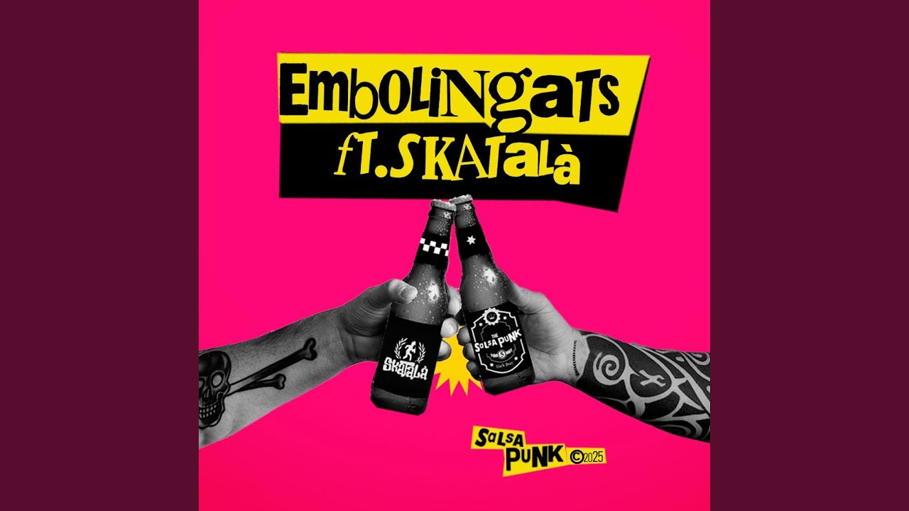 Embolingats (feat. Skatalà)