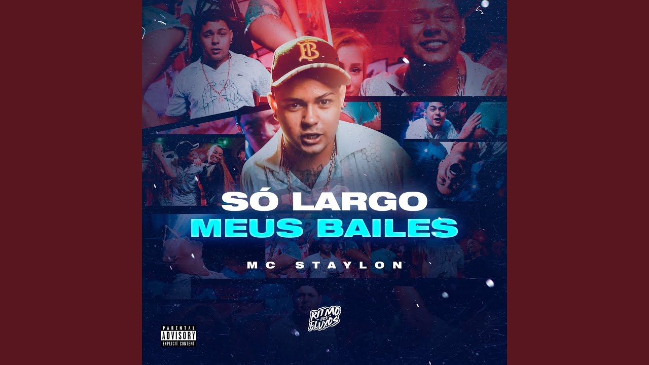 Só Largo Meus Bailes