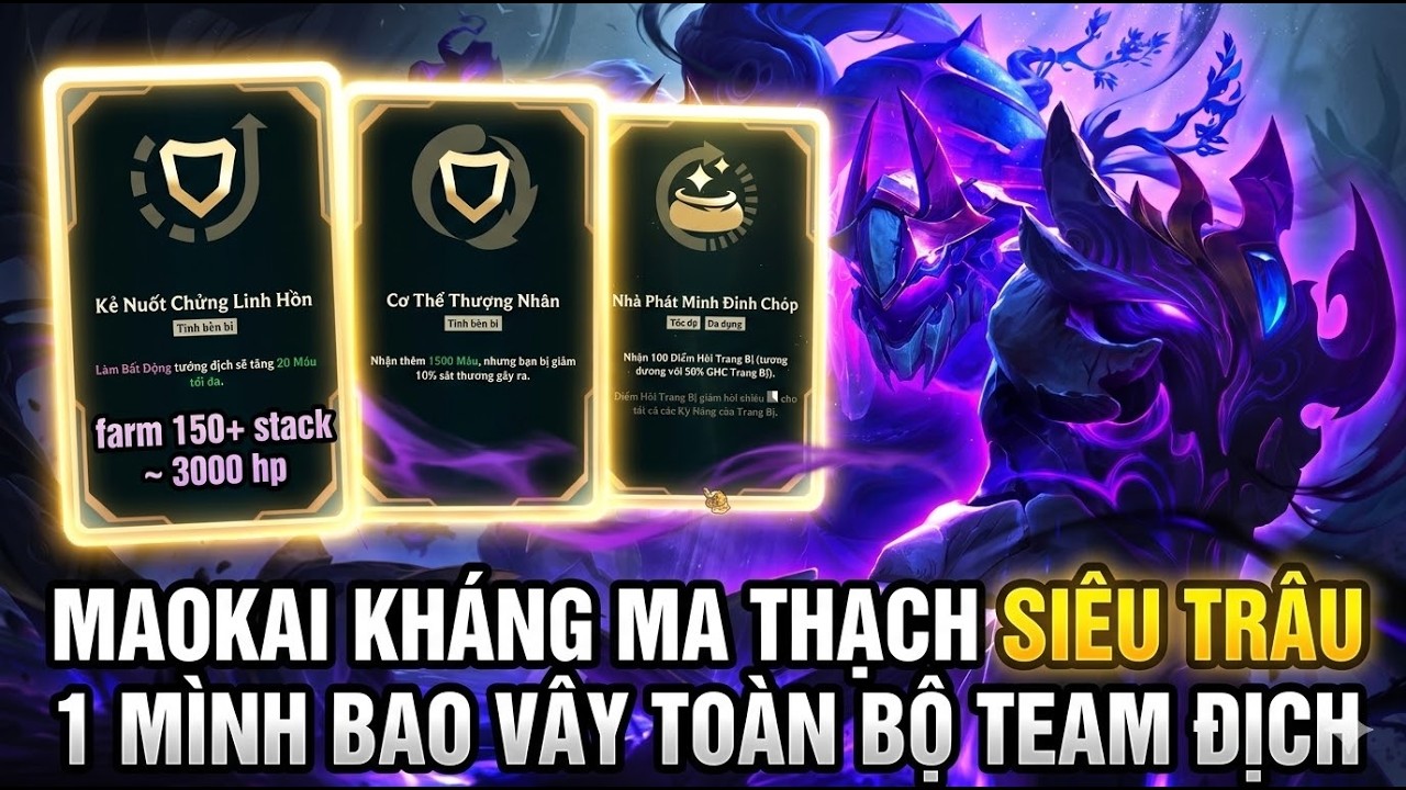 Maokai Siêu Trâu Bò, 1 Mình Cò Quay Giữa Vòng Vây Địch | Aram Hỗn Loạn