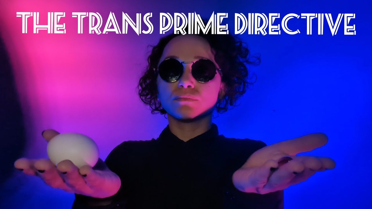 The (Trans) Egg Prime Directive