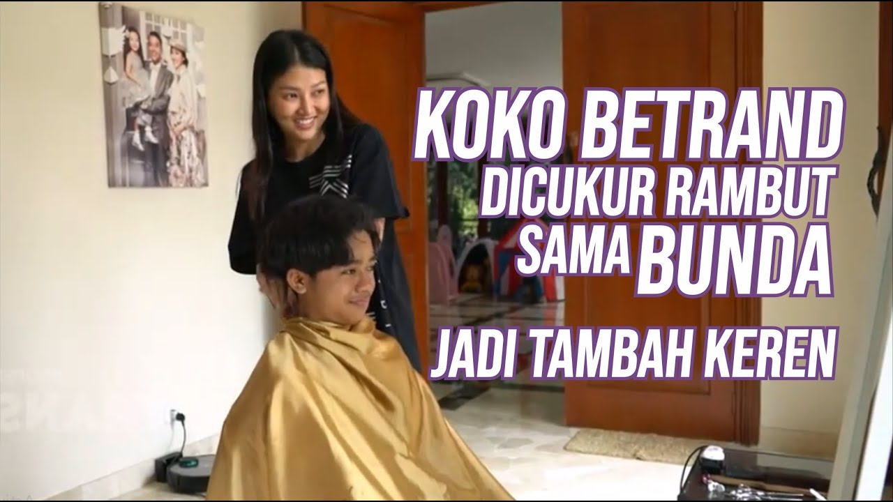 Waktunya Koko Betrand Dipotong Rambutnya Sama Bunda | DIARY THE ONSU (28/5/20) P3