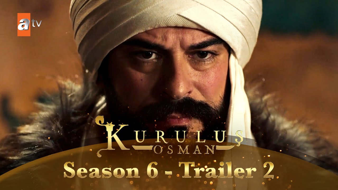 Kurulus Osman Urdu | Season 6 Trailer&nbsp;2 @KurulusOsman