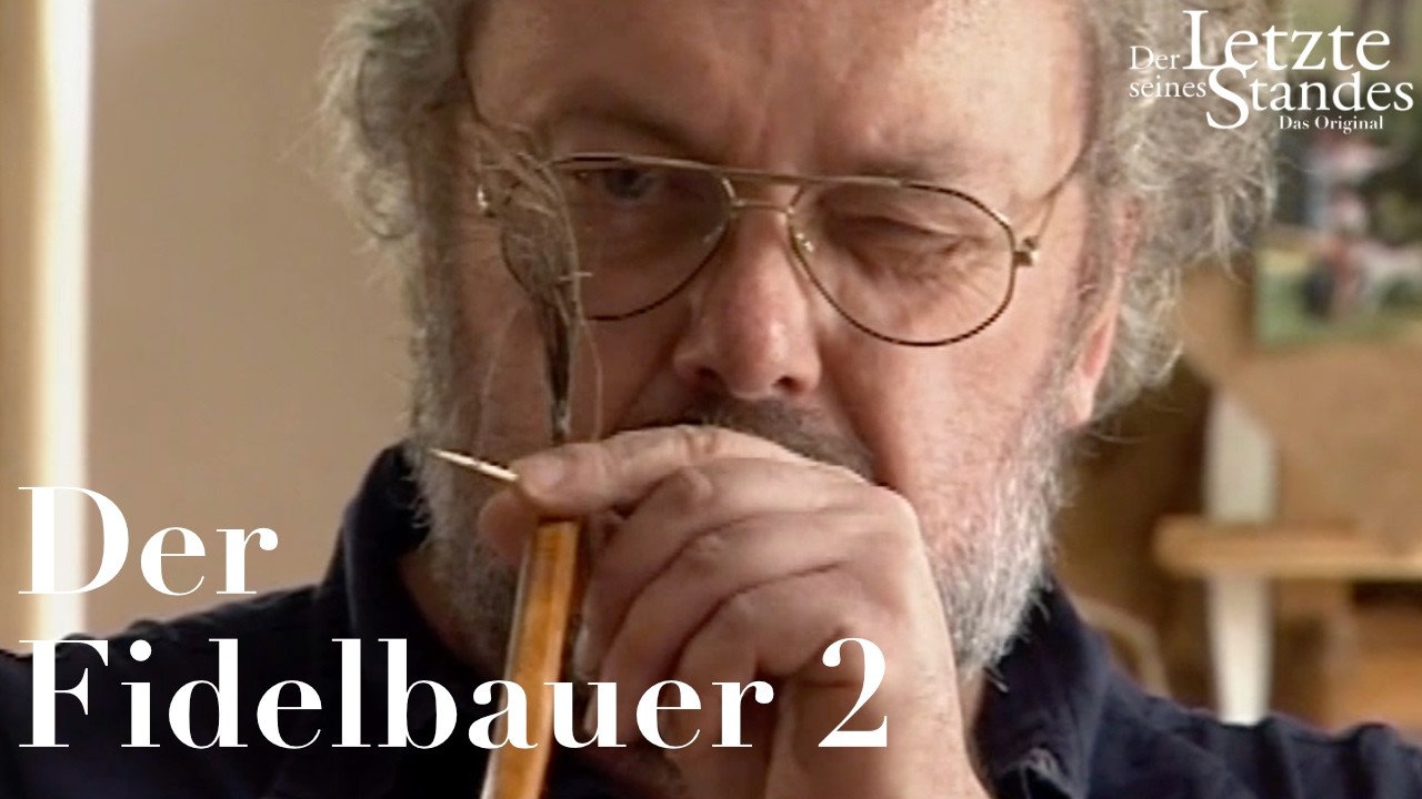 Der Letzte seines Standes: Der Fidelbauer | Zweiter Teil