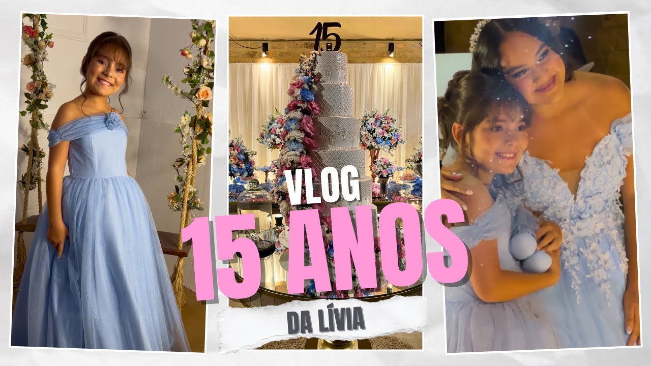 VLOG FESTA DE 15 ANOS COMPLETA 🎉✨| Valsa, Decoração e Todos os Detalhes do Aniversário da Lívia