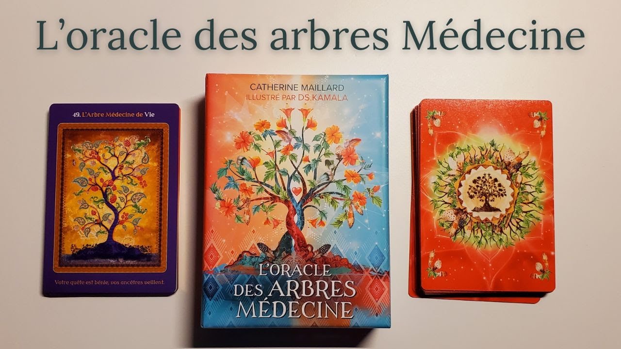 L'ORACLE DES ARBRES MEDECINE de Catherine Maillard et DS Kamala