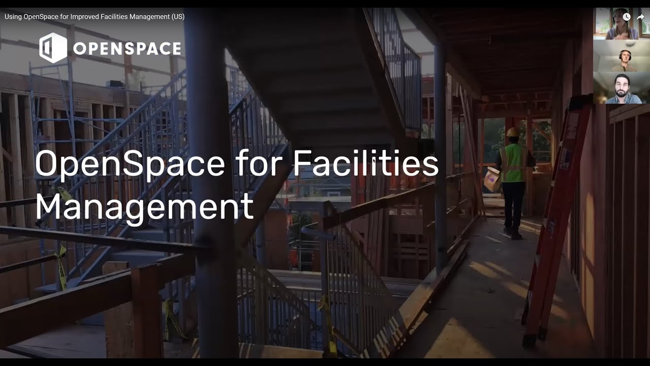Using OpenSpace for Improved Facilities Management (US)