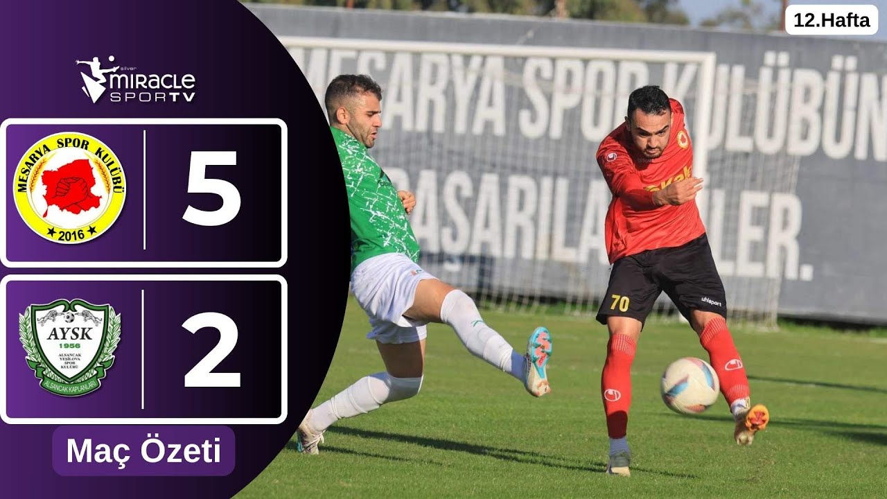 Mesarya SK 5-2 Alsancak Yeşilova (12.Hafta Maç Özeti)